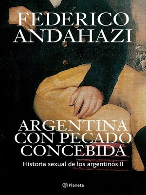 cover image of Argentina con pecado concebida